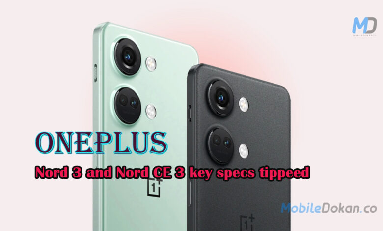 OnePlus Nord 3 and Nord CE 3 key specifications tipped on Twitter